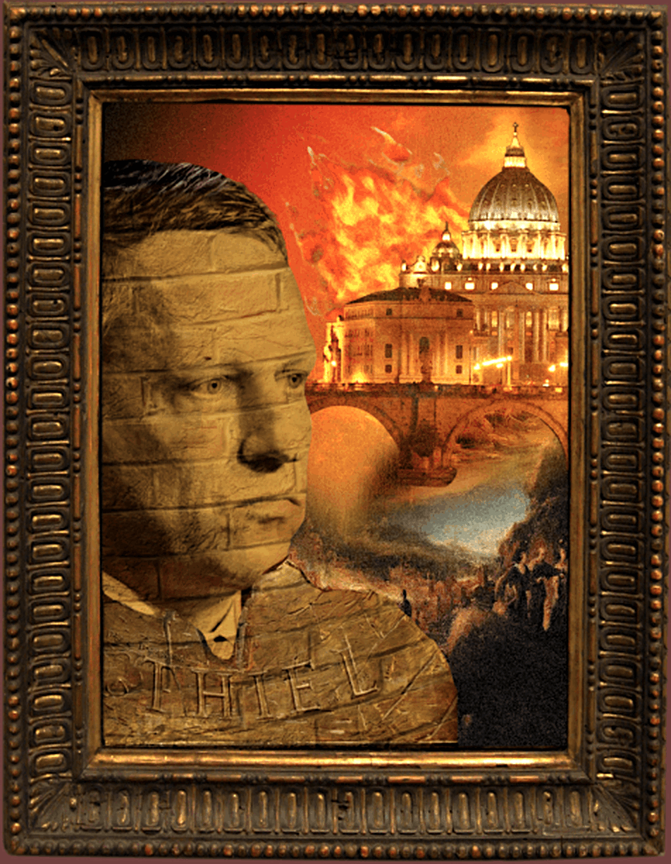 Peter Thiel, the Catholic Church, and the Plan for the Imposition of the Antichrist